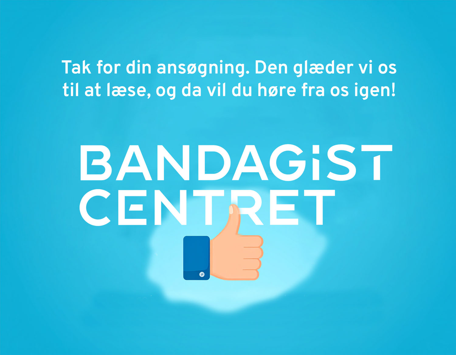 Tak for din ansøgning